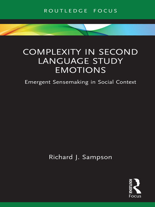 Title details for Complexity in Second Language Study Emotions by Richard J. Sampson - Available